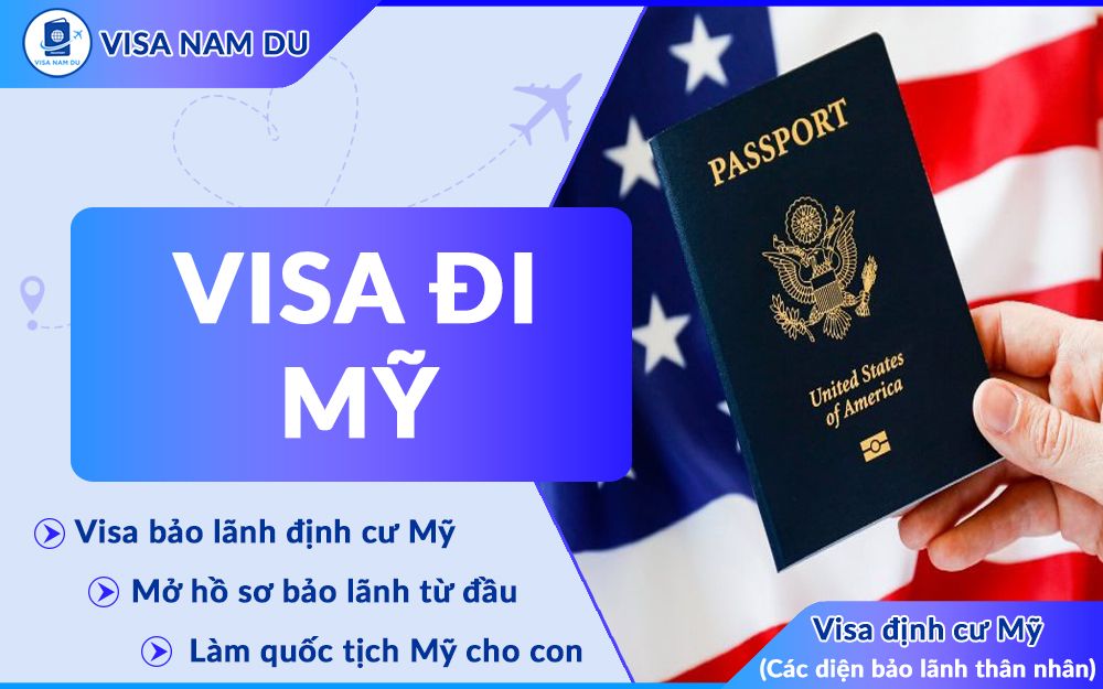 Visa bảo lãnh định cư Mỹ